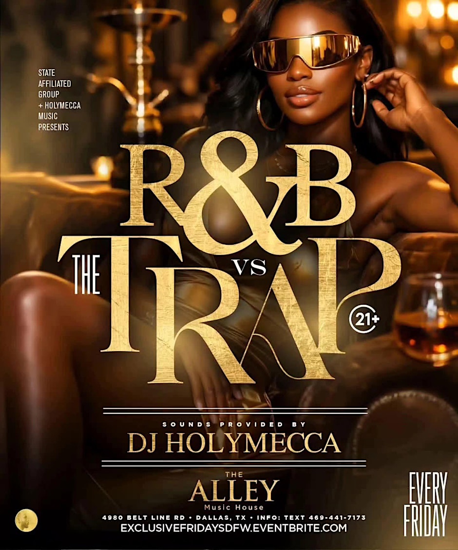 R&B vs The Trap Fridays at The Alley