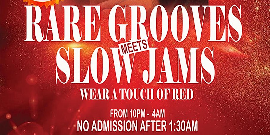 RARE GROOVES MEETS SLOW JAMS
