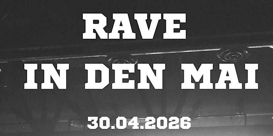 Rave in den Mai