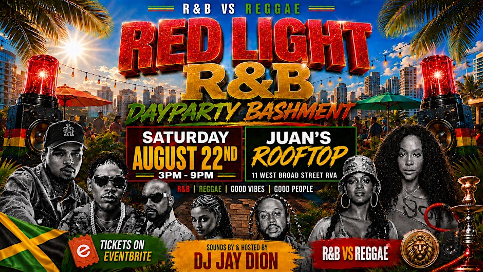 RED LIGHT R&B: R&B Dayparty Bashment at Juan's Rooftop!