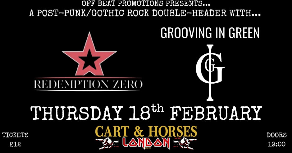 Redemption Zero & Grooving In Green live @ The Cart & Horses, London