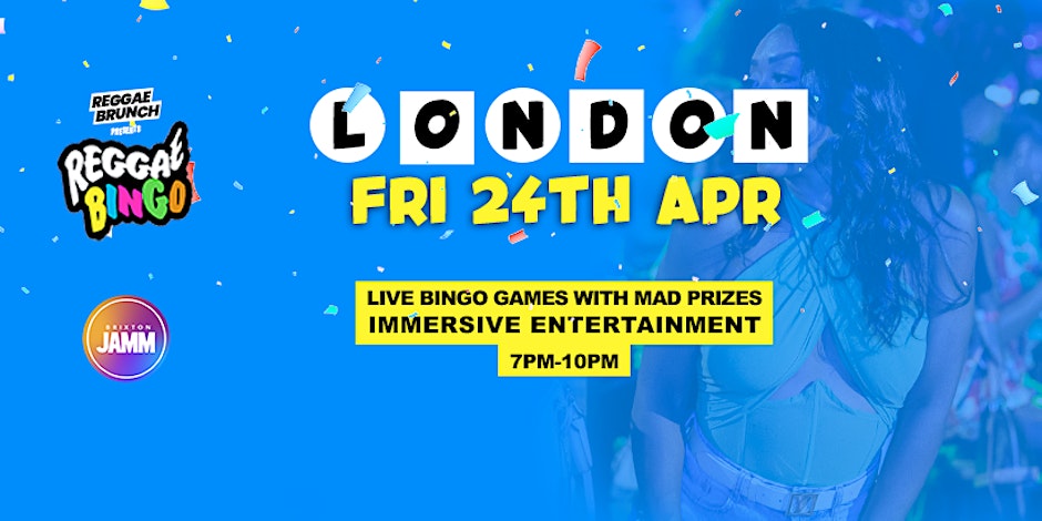 Reggae Bingo - London - Fri 24th Apr