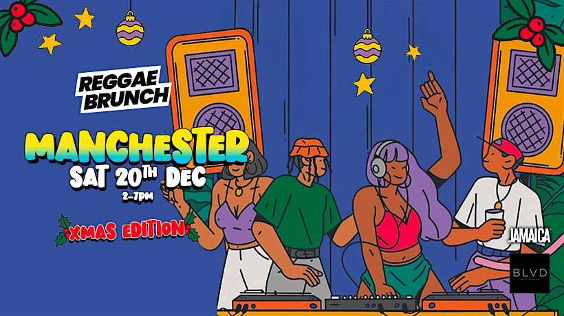 Reggae Brunch MCR - Sat 20th December