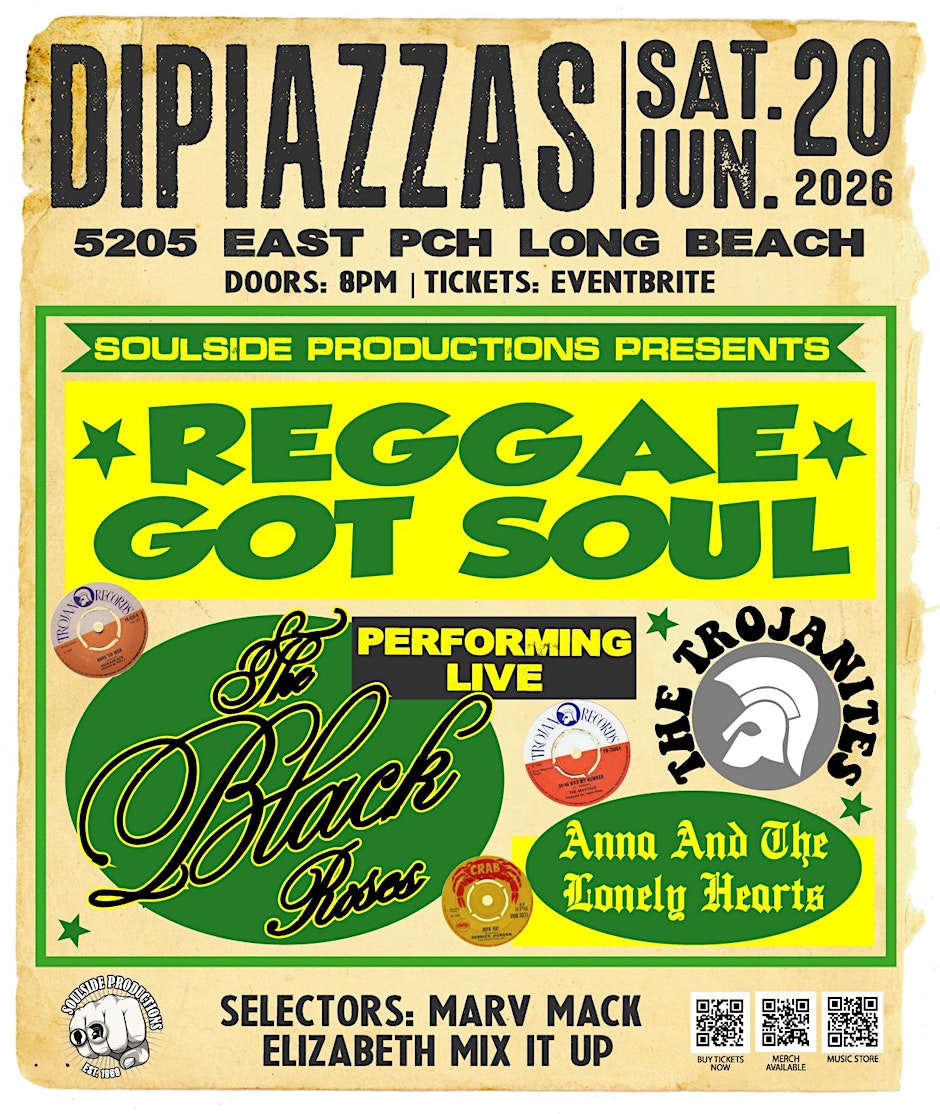 Reggae Got Soul - Trojanites - Anna and the Lonely Hearts - The Black Roses