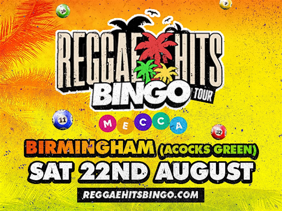 Reggae Hits  Bingo Tour | Acocks Green| 22nd AUG