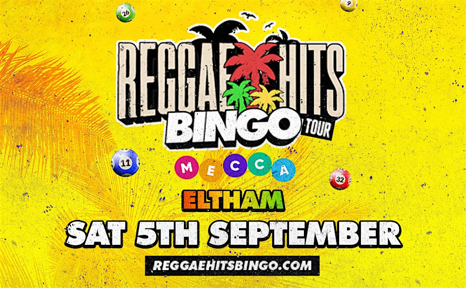 Reggae Hits  Bingo Tour |Eltham | 5th Septmeber