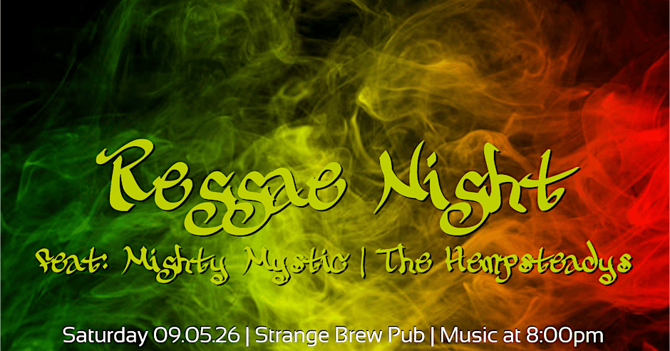 Reggae Night feat: Mighty Mystic w/s/g The Hempsteadys