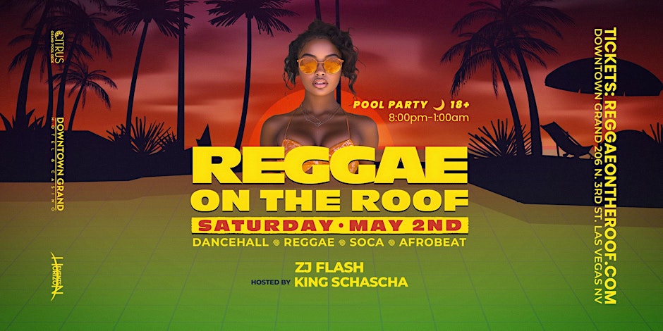 Reggae Night Pool Party w/ ZJ Flash & King Schascha