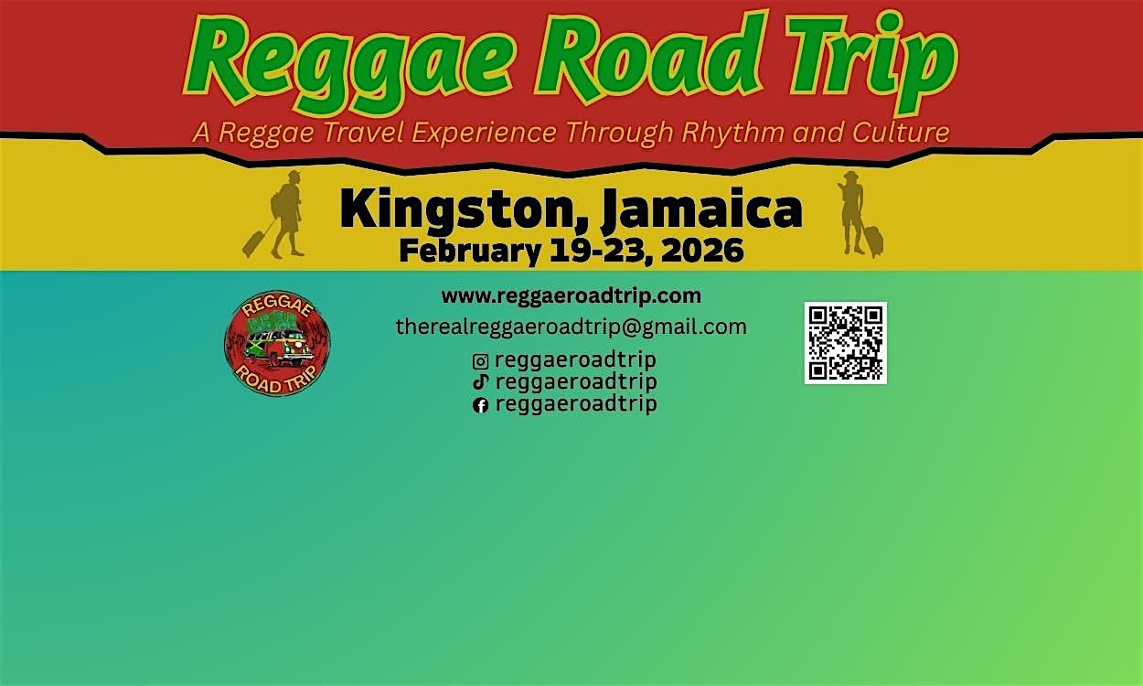 Reggae Road Trip - Kingston, Jamaica 2026