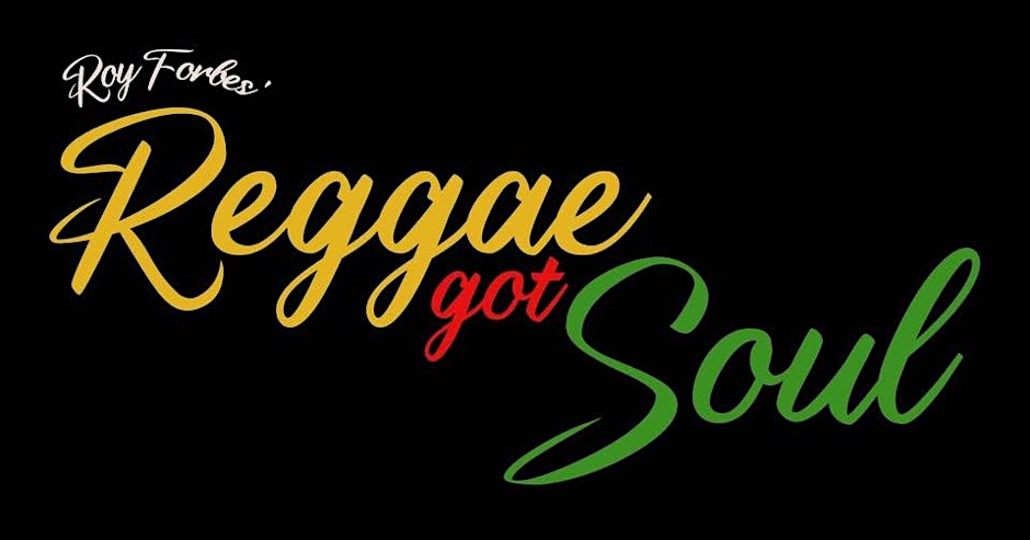 Reggae's Got Soul at The Sunday Soiree