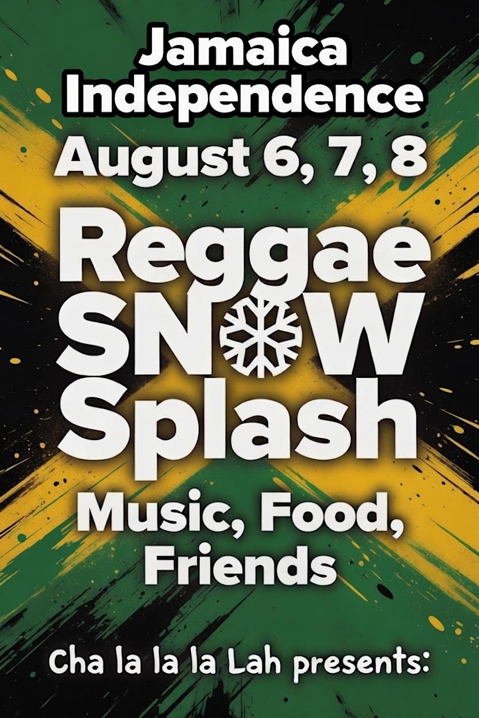 Reggae SNOW Splash 2026 August 6-7-8
