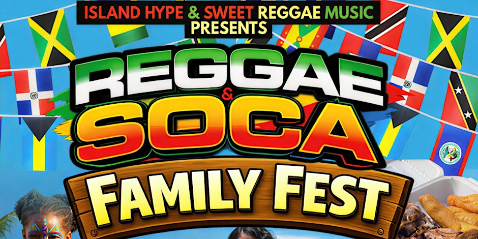 Reggae & Soca Family Fest