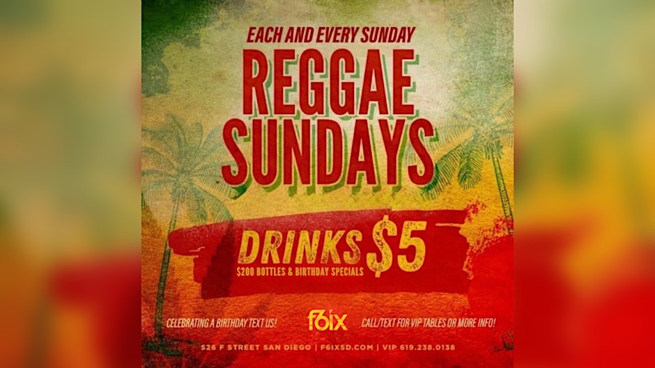 REGGAE SUNDAYS AT F6IX | AUGUST 16TH EVENT