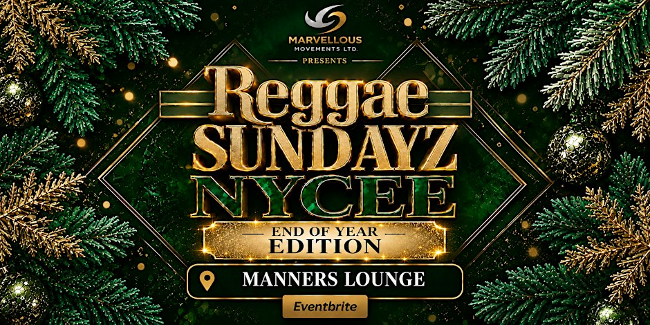 Reggae Sundayz Nycee End Of Year Edition