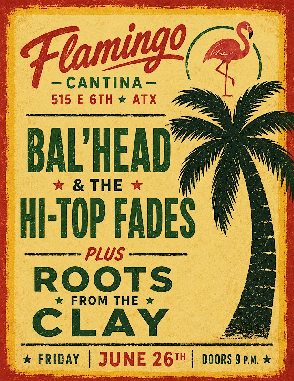 Reggae with Bal'Head & The Hi-Top Fades & Roots From The Clay