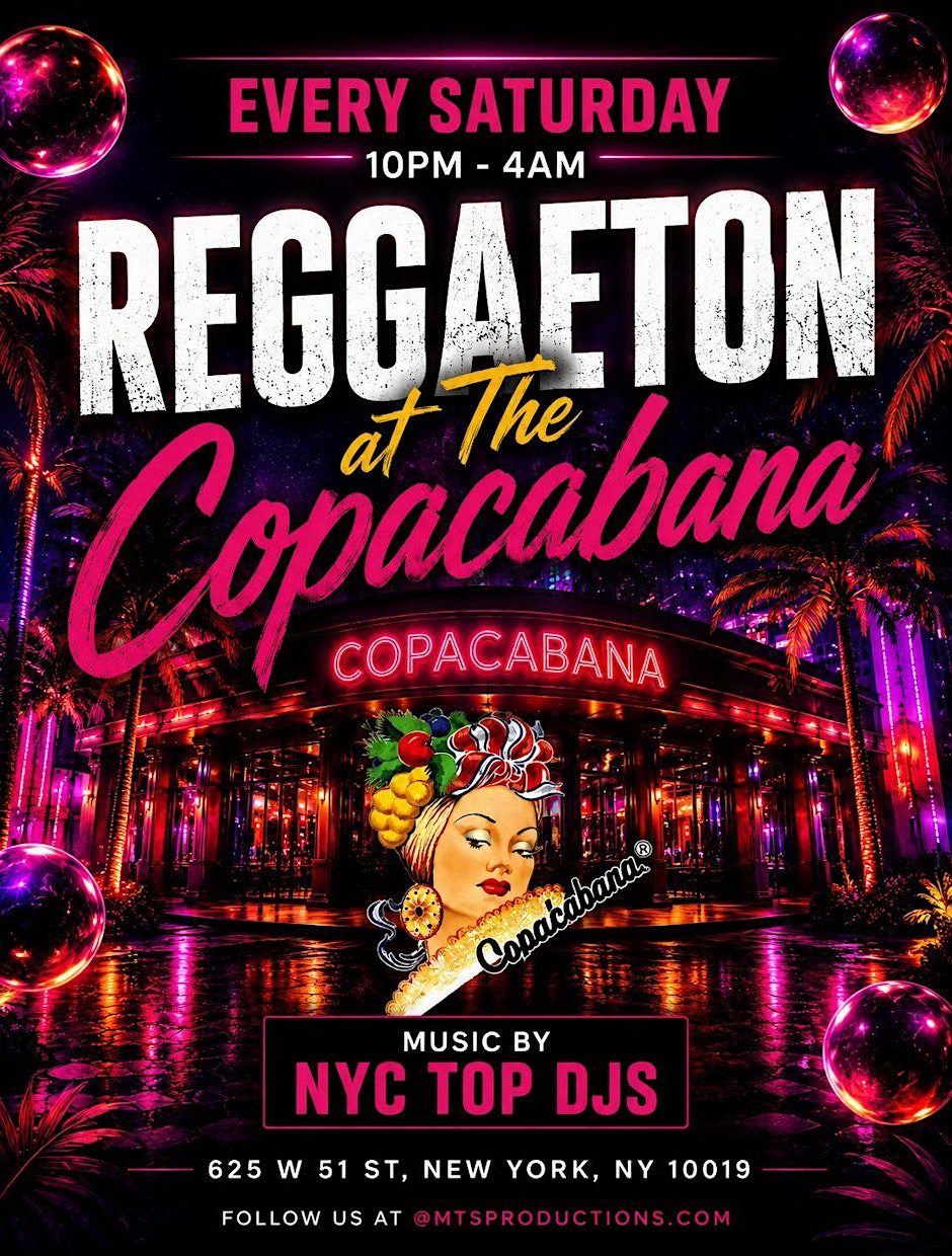 Reggaeton at the Copacabana | Latin Party Every Saturday - NYC Events Guide