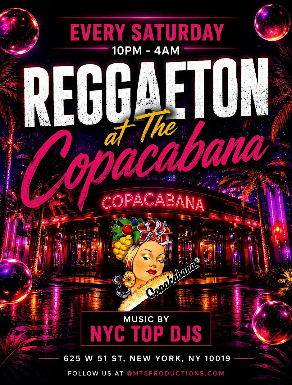 Reggaeton at the Copacabana NYC | Latin Party NYC Every Saturday