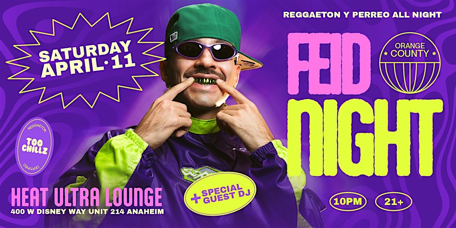 REGGAETON & HIP-HOP PARTY @ HEAT ULTRA LOUNGE OC