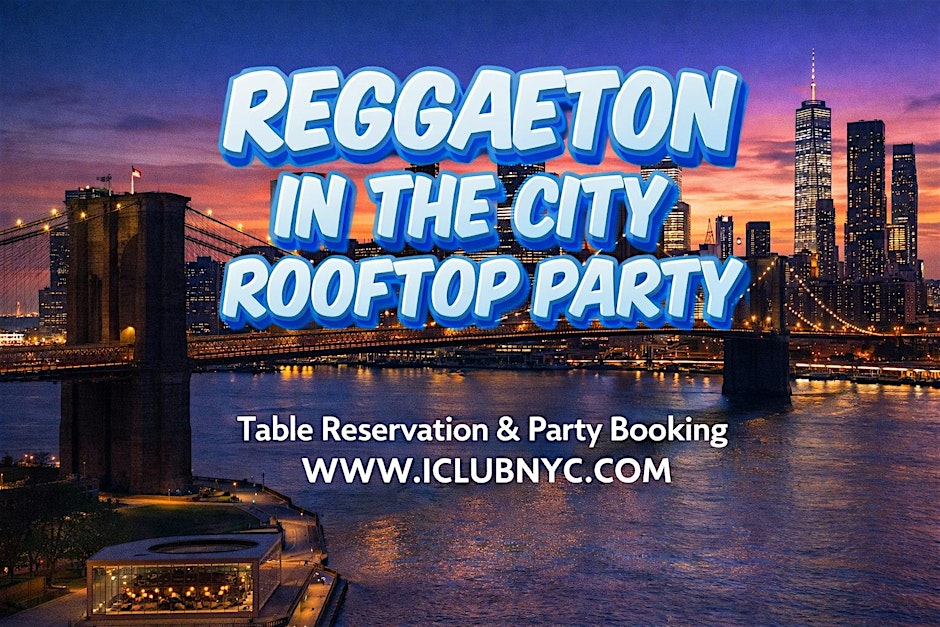 REGGAETON IN THE CITY -  Latin Rooftop Party @ Hotel Chantelle