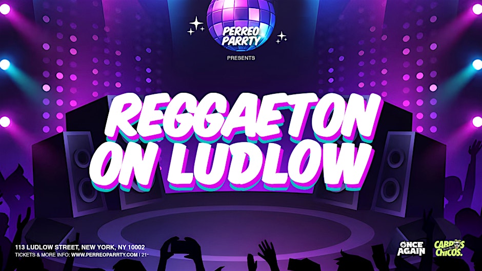 Reggaeton on Ludlow - Latin & Reggaeton Dance Parrty at Mehanata NYC