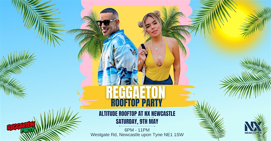 Reggaeton Rooftop Party (Newcastle) May 2026