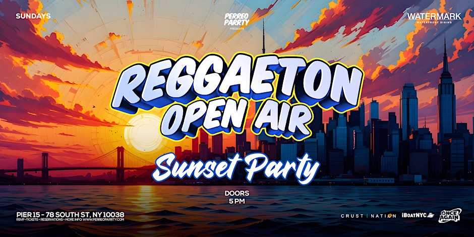 Reggaeton Sunset Pier Party at Watermark Beach - Thursdays & Sundays NYC