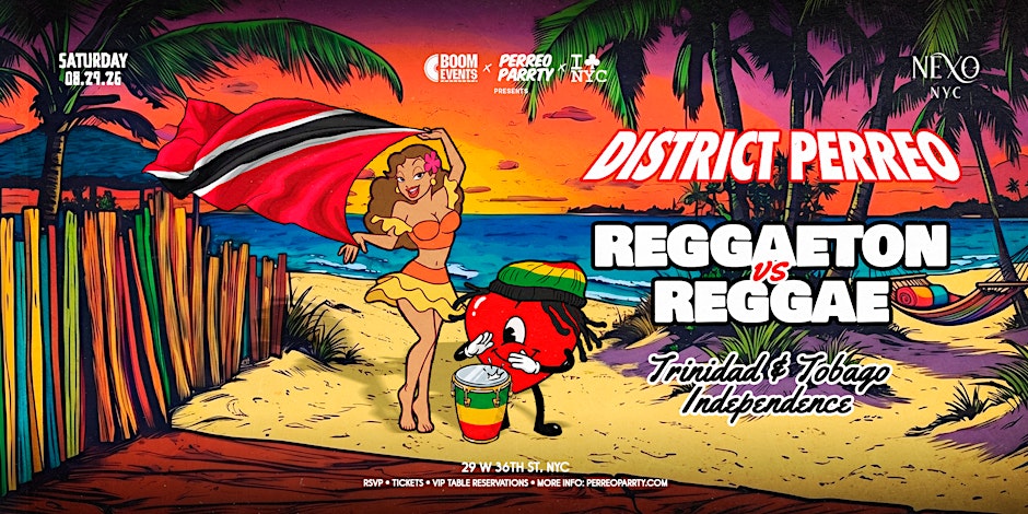 Reggaeton v Reggae Trinidad & Tobago Independence Dance Party NEXO CLUB NYC