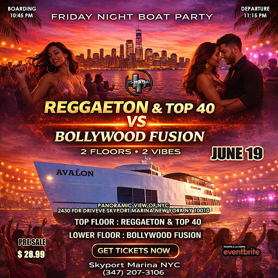 Reggaeton vs Bollywood Fusion Boat Party NYC – 2 Floors