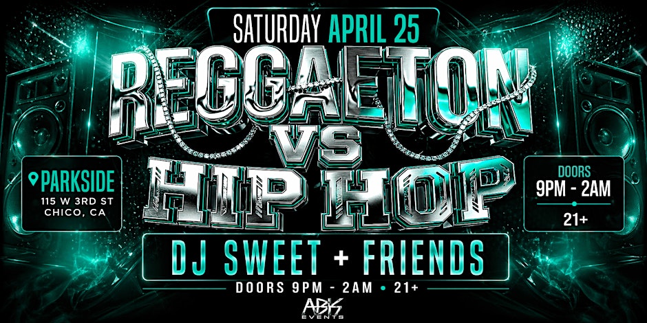 Reggaeton VS Hip Hop In Chico