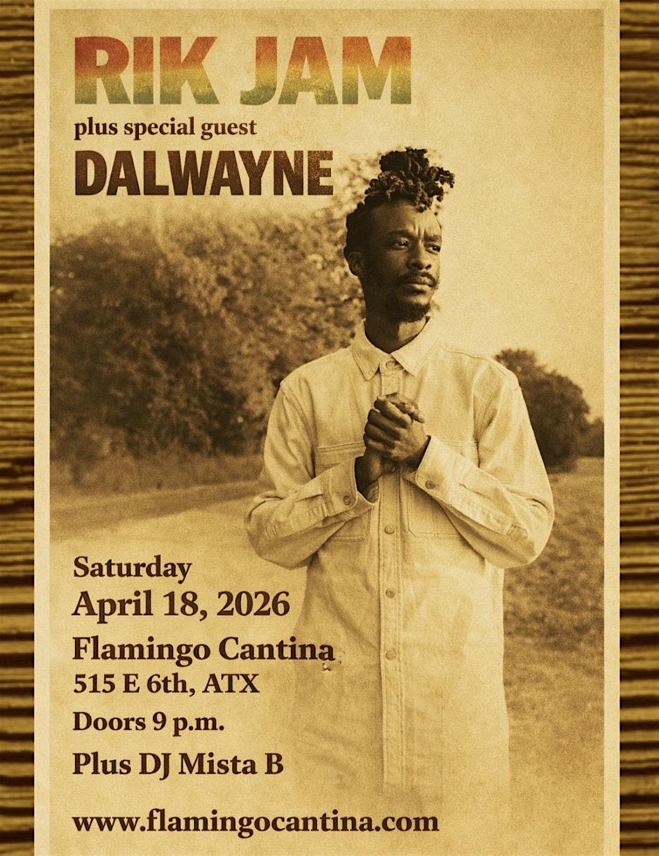 Rik Jam with Special Guest Dalwayne + DJ Mista B