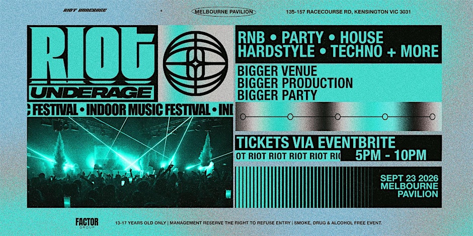 Riot Underage Indoor Music Festival • September 23 2026
