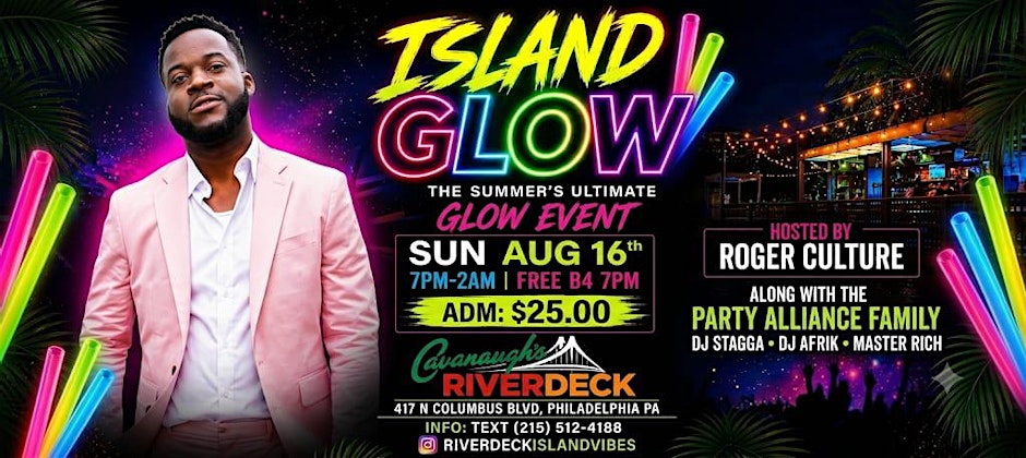 RIVERDECK'S ISLAND GLOW, THE SUMMERS ULTIMATE EVENT FEAT. NOAH POWA!!
