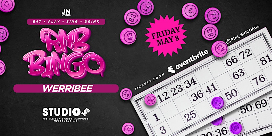 RNB BINGO x STUDIO 185 – WERRIBEE MAY 8