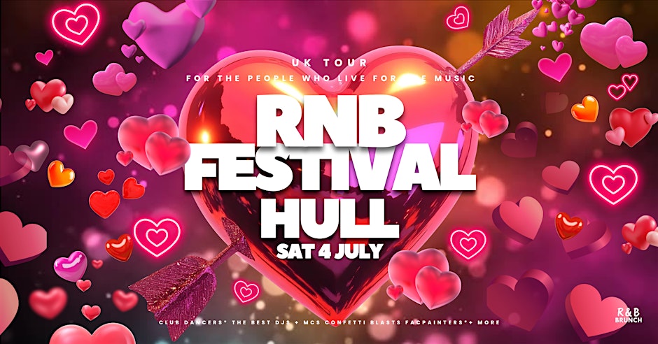 RNB Festival Hull 2026: (July 4)