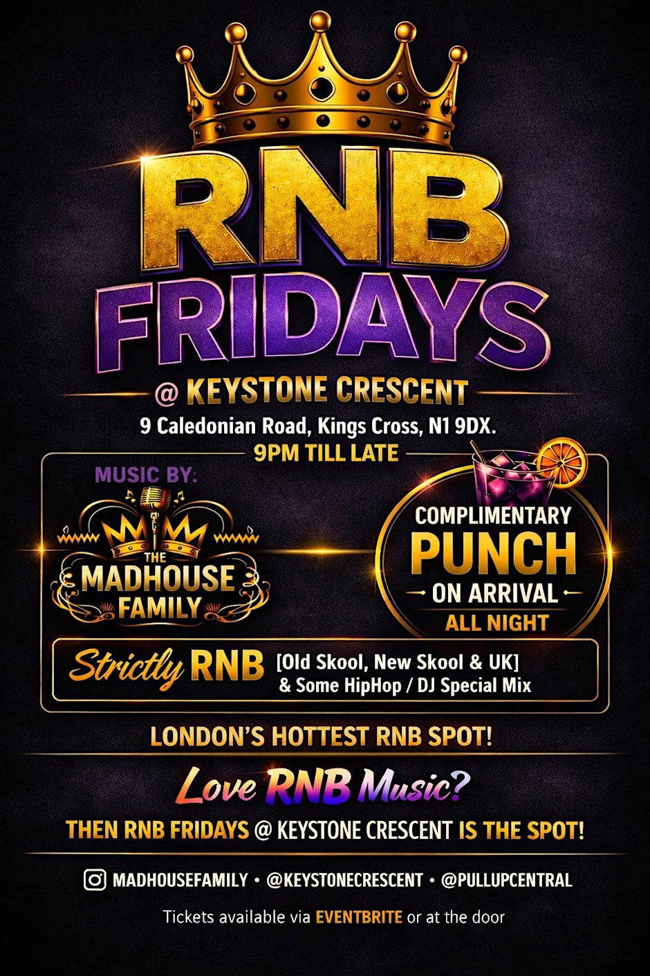 RnB Fridays at KEYSTONE CRESENT