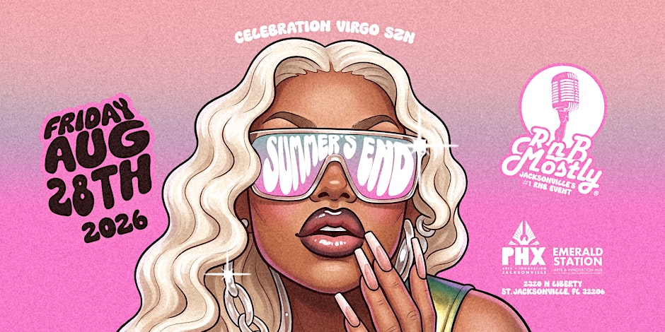 RnBMostly: Summer's End - Jacksonville's #1 RnB Event (August 2026)
