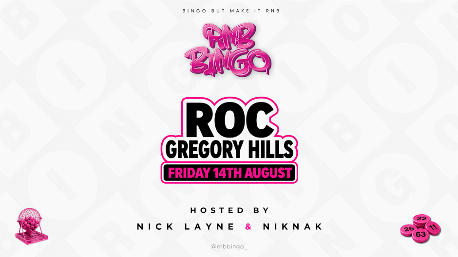ROC X RNB BINGO - GREGORY HILLS