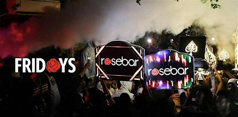 Rosebar Fridays W/OPEN BAR (AFROBEAT;AMAPIANO HIP HOP DANCEHALL)