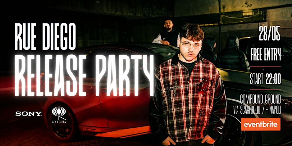 RUE DIEGO - RELEASE PARTY - FREE ENTRY