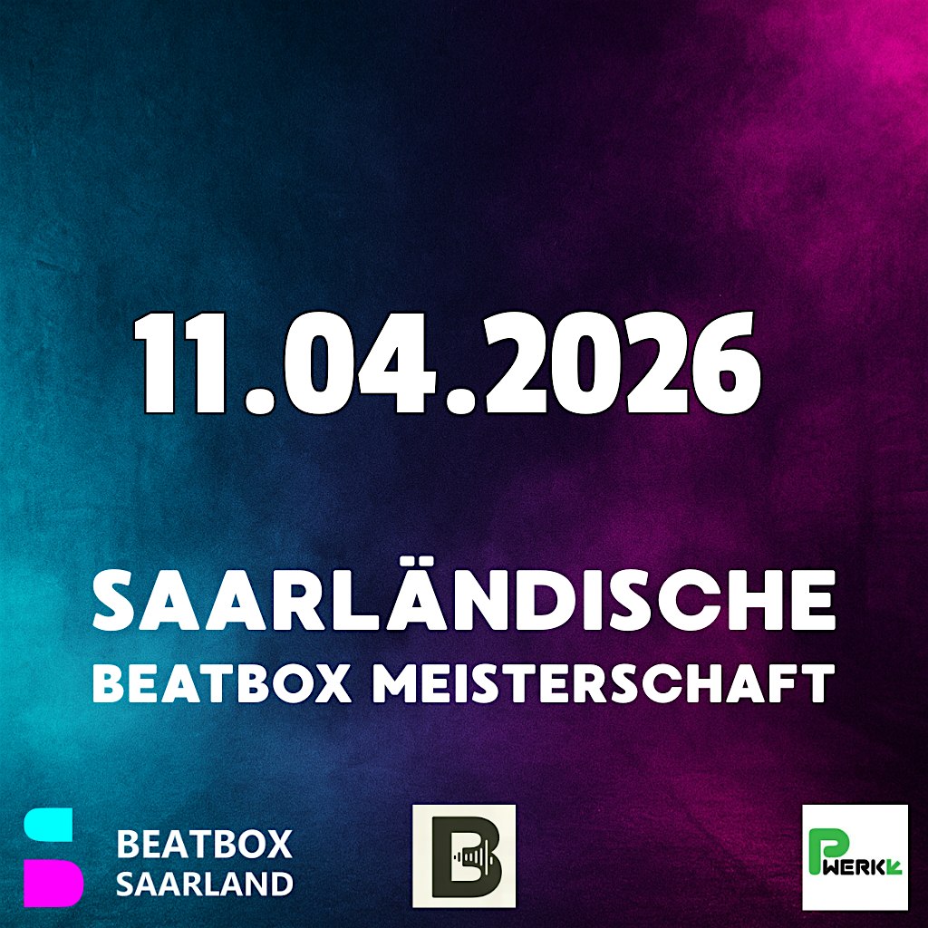 Saarländische Beatbox Meisterschaft 2026