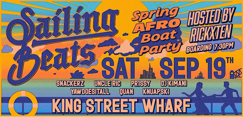 Sailing Beats: Spring AFRO Boat Party  ❀ Sat, Sep 19th ❀ Sydney Edition