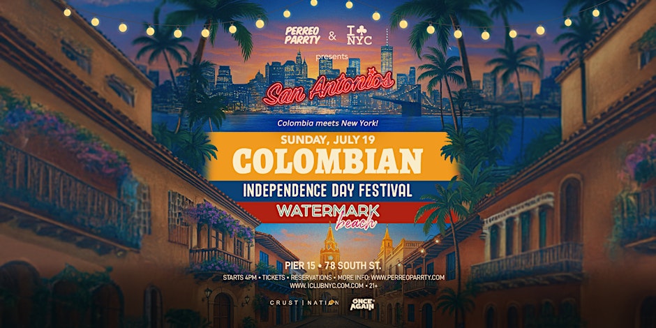 SAN ANTONIO'S | COLOMBIAN INDEPENDENCE - PERREO ON THE PIER @ WATERMARK