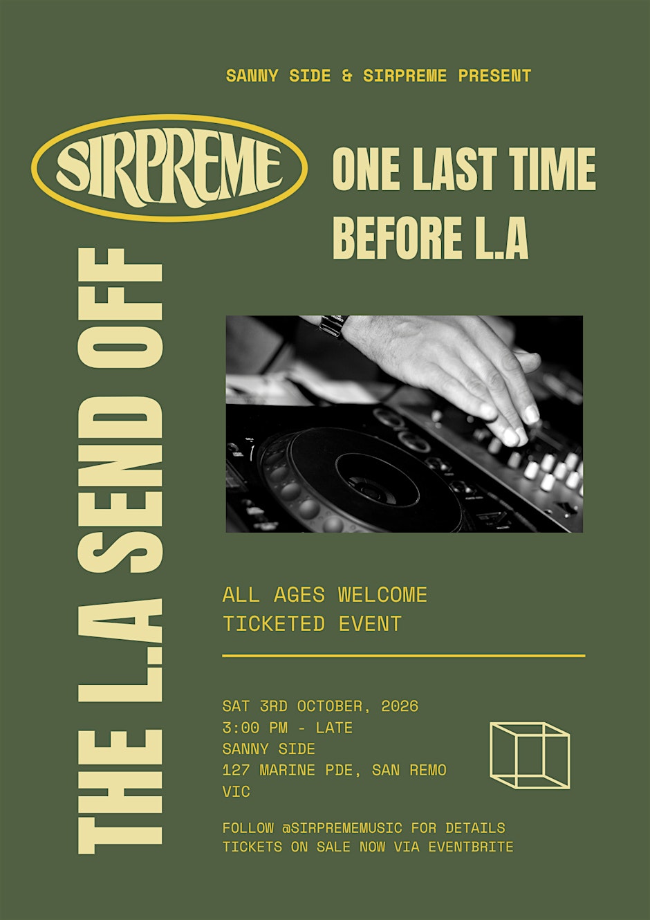 SANNY SIDE X SIRPREME PRESENT: THE LA SEND-OFF