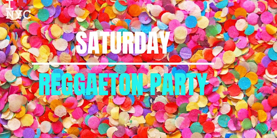 SATURDAY Reggaetón  Latin Party | REPUBLIC  New york