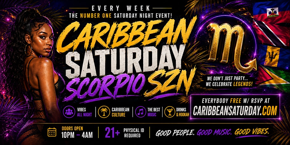 Scorpio SZN Caribbean Saturdays at Kiss Lounge  Soca Reggae Hip hop