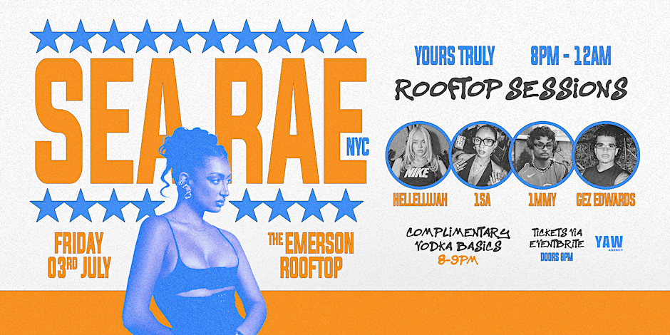 SEA RAE (USA) – Yours Truly - Headline DJ Set - The Emerson Rooftop