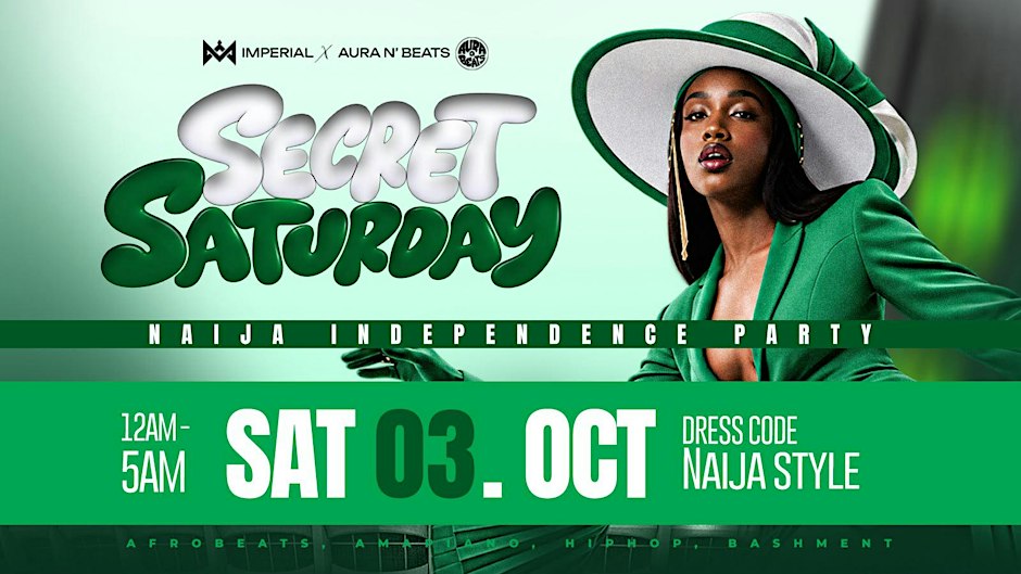 SECRET SATURDAY: NAIJA INDEPENDENCE PARTY