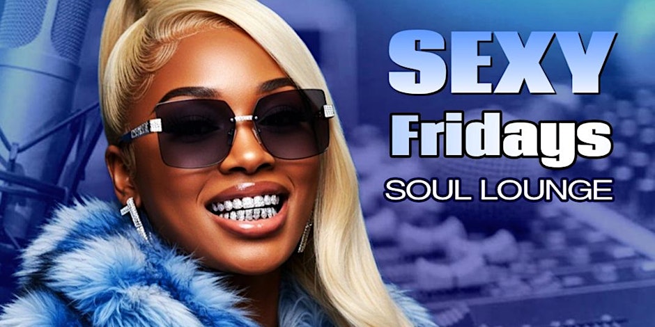 Sexy Fridays Summer Party