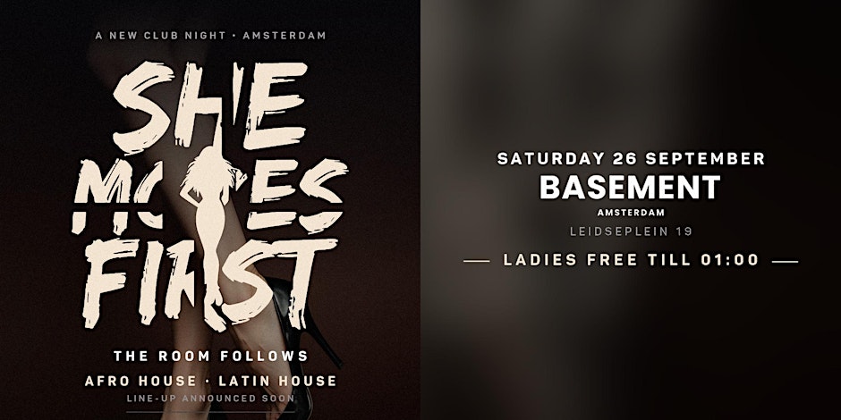 SHE MOVES FIRST — Afro House · Latin House | Basement Amsterdam
