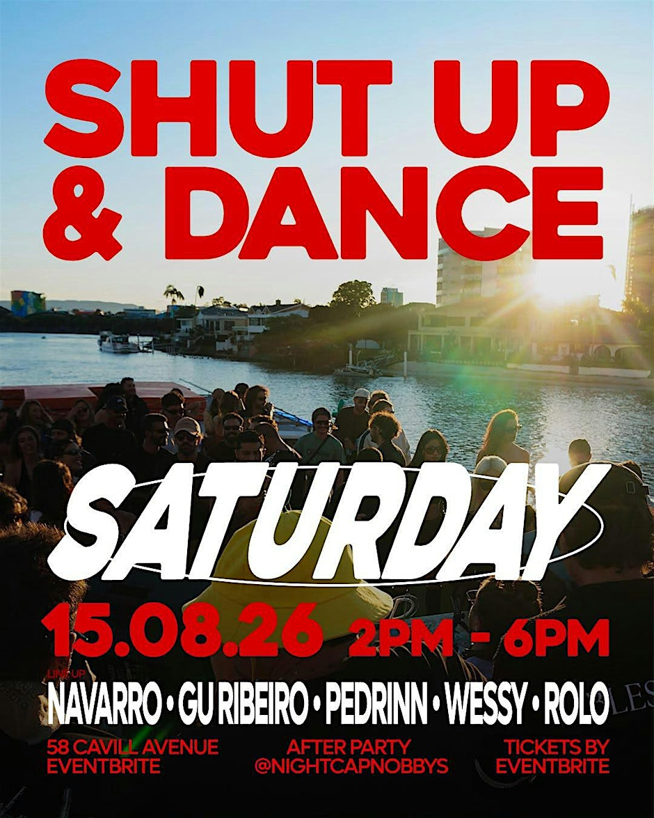 SHUT UP & DANCE BOAT PARTY